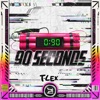 90 Seconds - EP