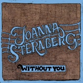 Joanna Sternberg - Without You
