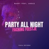 Party All Night (Facking Feestje) - Single