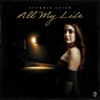 All My Life - Single