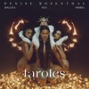 Denise Rosenthal - Faroles (feat. Soulfia, Shirel & Kya)