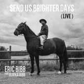 Eric Bibb - Send Us Brighter Days