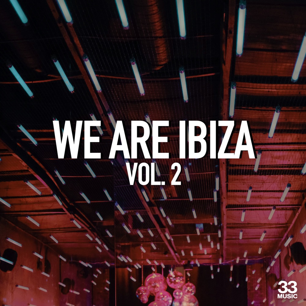 We Are Ibiza, Vol. 2 (Mixed by Dan McKie) [DJ Mix]