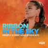 Ribbon in the Sky - MissFly & Deep Soul Syndicate
