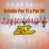 Brindo Por Ti Y Por Mí - Single