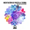 Meditación de Puesta a Tierra: Meditação Espiritualidade album lyrics, reviews, download