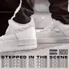 Stream & download Stepped in the Scene - Single