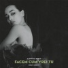 Facem cum vrei tu (Albwho Remix) - Single