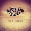 Into the Wasteland - Single