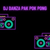 Dj Danza Pak Pok Pong artwork