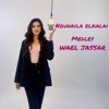 Nouhaila Elkalai - medely wael jassar (feat. wael jassar)