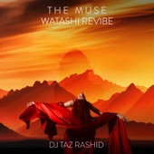 The Muse (Watashi ReVibe) (feat. Watashi) [Watashi Remix] artwork