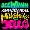 Milkshake and Jello (Lento Remix) - DeeWunn & Amenazandel