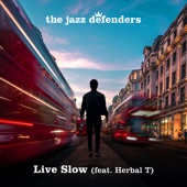 Live Slow (feat. Herbal T) artwork