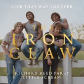 Live That Way Forever - From The Iron Claw Original Soundtrack by Richard Reed Parry