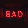 Bad - Single