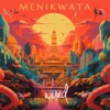 Menikwata - Single