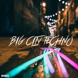 Big City Techno by Various Artists album reviews, ratings, credits