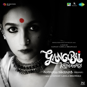 Gangubai Kathiawadi (Original Motion Picture Soundtrack) - Sanjay Leela Bhansali