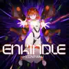 Enkindle (feat. Vally.exe) - Single album lyrics, reviews, download