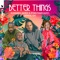 Better Things (Extended Mix) artwork