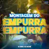 MONTAGEM DO EMPURRA EMPURRA - Single album lyrics, reviews, download