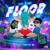 To the Floor - Single