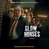 Slow Horses: Season 1 (ATV+ Original Series Soundtrack) artwork