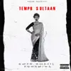 Tempu Sultaan - Single album lyrics, reviews, download