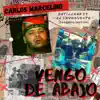 Vengo De Abajo (feat. Gatillero 23, El Componete & Denggers Carttiel) song lyrics