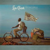 Los Coast - A Change Is Gonna Come (feat. Gary Clark Jr.)