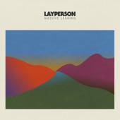 Layperson - My Lonliness Rings Like a Bell