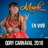 Qory Carnaval 2018 (En Vivo)