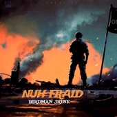 Nuh Fraid (feat. Birdman Jr1ne) artwork