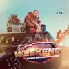 The Weekend (feat. Th3rd) - Single album lyrics, reviews, download