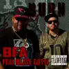 Burn (feat. Blaze Gotti) - Single album lyrics, reviews, download