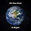 No One Puts It Right - Single