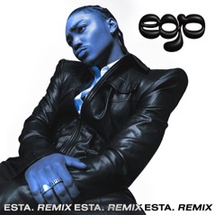 EGO - ESTA. Remix (feat. Esta) - Single