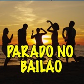 Parado No Bailao (Remix) artwork