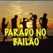 Parado No Bailao (Remix) artwork