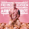 Freizeit und Kuchen mit FiNCH (feat. FiNCH) - EP