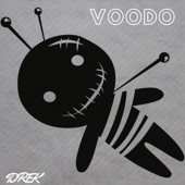 DREK - Voodo