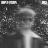 Super-Vision - Single
