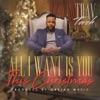 All I Want Is You This Christmas - Single