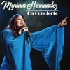 Myriam Hernandez - La Fuerza del Amor (En Vivo)