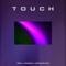 Touch - MNI & Pascal Letoublon lyrics