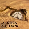 La logica del tempo - Single, 2022