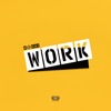 Work - Single