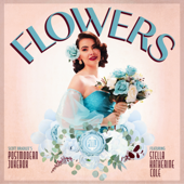 Flowers (feat. Stella Katherine Cole) - Scott Bradlee's Postmodern Jukebox Cover Art