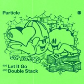 Let It Go / Double Stack - Single